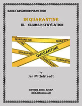 In Quarantine: III. Summer Staycation piano sheet music cover
